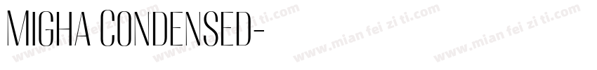 Migha Condensed字体转换
